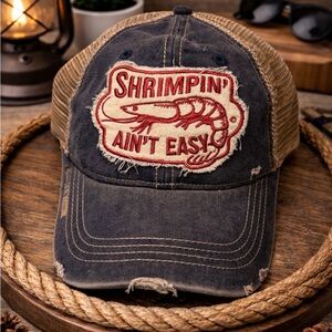 Distressed UNISEX Hat - Shrimpin' Ain't Easy NWOT